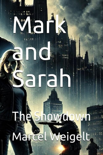 Mark and Sarah The Showdown