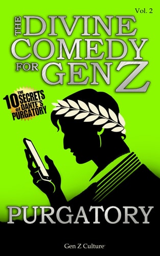 The Divine Comedy for Gen Z - Purgatory Dante Purgatory Gen Z - New Divine Comedy, Dante's Purgatory, Divine Comedy Vol. 2, Comic, Classic, Esilarant Book for Teens, Gen X, Gift Book