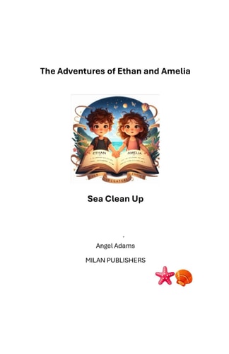 The Adventures of Ethan and Amelia Sea Clean Up