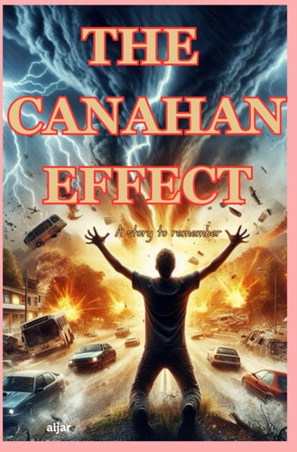 The Canahan Effect A Story To Remember