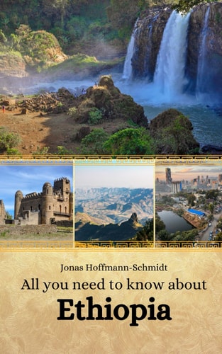All You Need to Know about Ethiopia