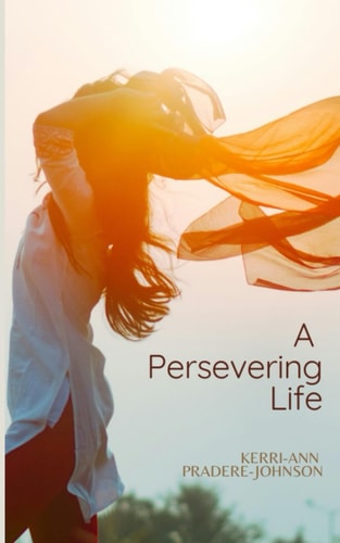 A Persevering Life
