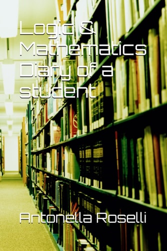 LOGIC & MATHEMATICS DIARY OF A STUDENT.