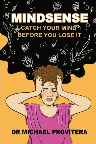 Mindsense Catch Your Mind Before You Lose It!