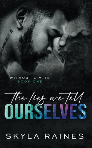 The Lies We Tell Ourselves