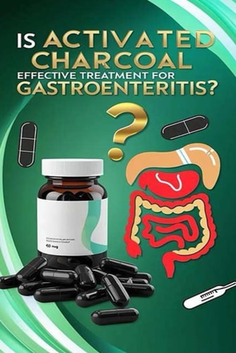 Is Activated Charcoal Effective Treatment for Gastroenteritis? Activated Charcoal is Not an Effective Treatment for Gastroenteritis. Staying Hydrated and Getting Rest May be More Effective. Get Care for Worsening Symptoms.