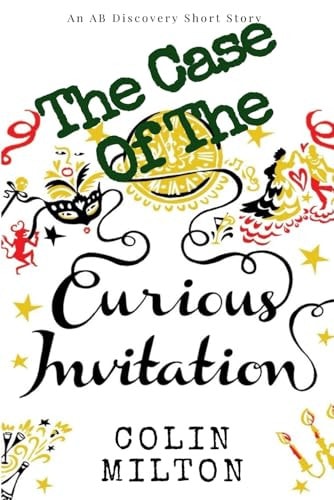 The Case of The Curious Invitation An ABDL/Femdom Story