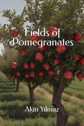 Fields of Pomegranates