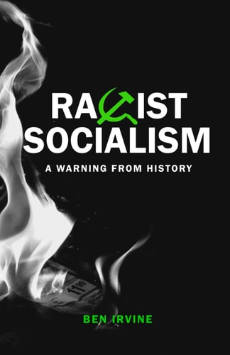 Racist Socialism A Warning from History