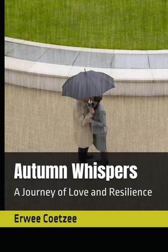 Autumn Whispers A Journey of Love and Resilience