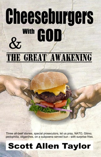 Cheeseburgers With God And the Great Awakening