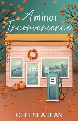 A Minor Inconvenience: Oakwood Falls Book 1