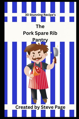 The Pork Spare Ribs Pantry 30 Stunning Recipe's