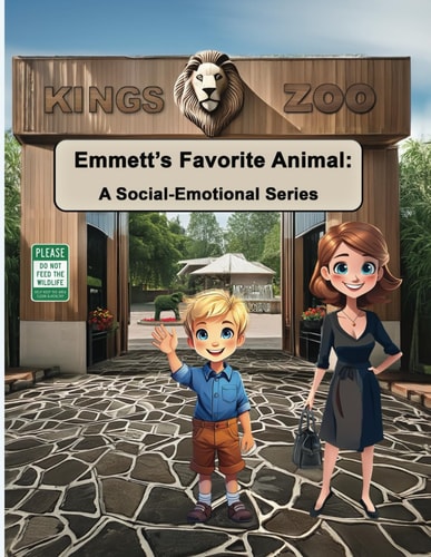 Emmett's Favorite Animal A Social-Emotional Series