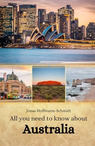 All You Need to Know about Australia