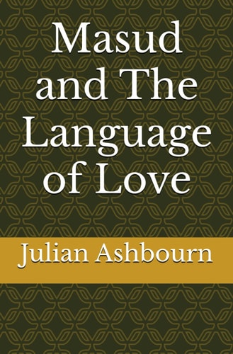 Masud and The Language of Love