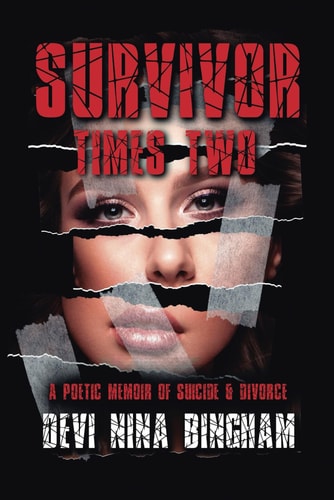 Survivor Times Two A Memoir of Suicide and Divorce