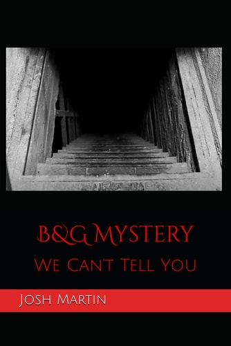 B&G Mystery We Can't Tell You