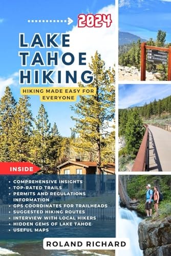 Lake Tahoe Hiking 2024 Hiking Made Easy for Everyone