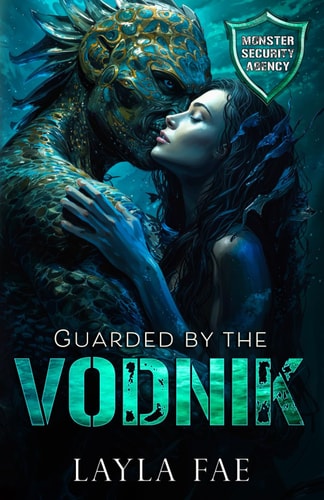 Guarded by the Vodnik Monster Security Agency
