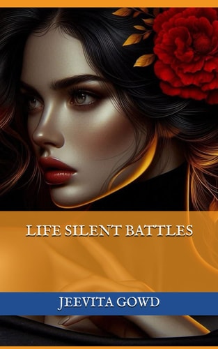 Life Silent Battles