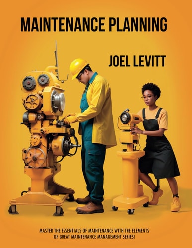 Maintenance Planning Cuts Waste, and Frustration