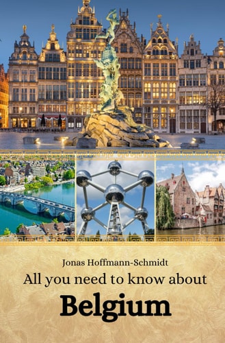 All You Need to Know about Belgium
