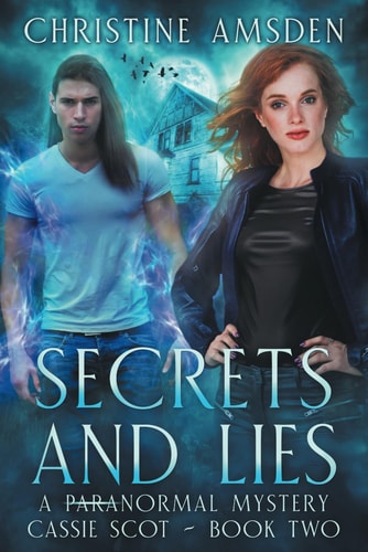 Secrets and Lies A ParaNormal Mystery