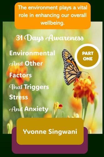31 Days Awareness Environmental And Other Factors That Triggers Stress and Anxiety There are Distinct Factors that Triggers Stress and Anxiety in Our Surroundings.