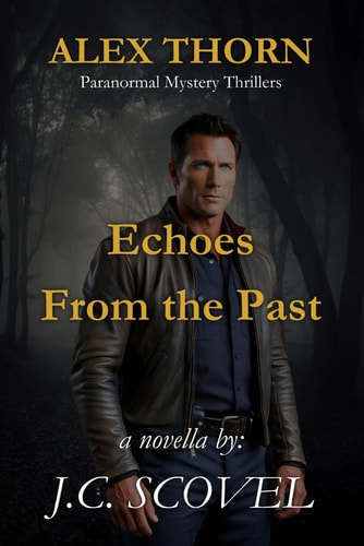 Echoes From the Past Paranormal Mystery Thrillers