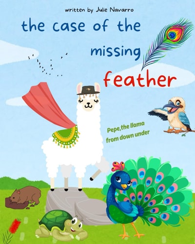 The Case of the Missing Feather Pepe the Llama from Down Under