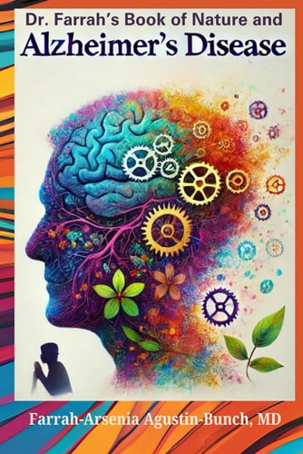 Dr. Farrah's Book of Nature and Alzheimer's Disease