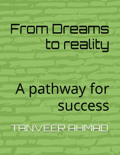 From Dreams to Reality A Pathway for Success