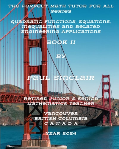 Quadratic Functions, Equations, Inequalities and Related Engineering Applications