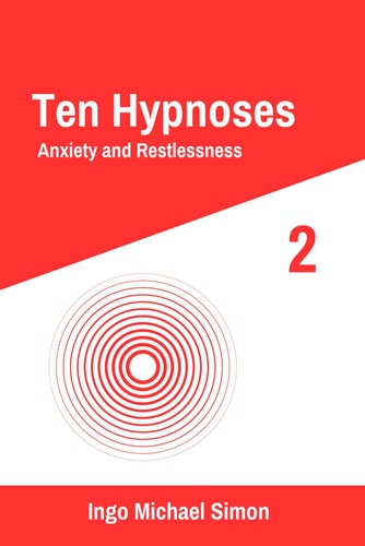 Ten Hypnoses Anxiety and Restlessness