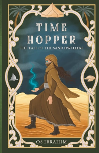 Time Hopper The Tale Of The Sand Dwellers