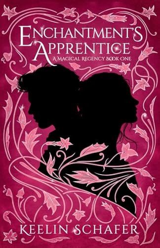 Enchantment's Apprentice A Magical Regency Romance