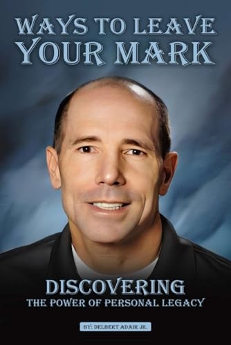 Ways To Leave Your Mark