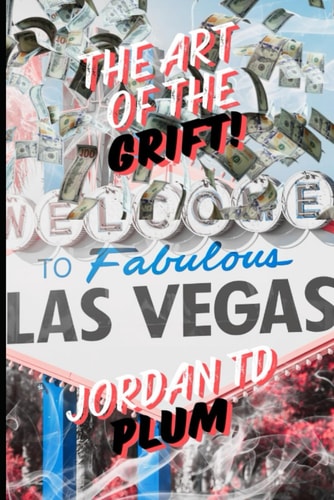 The Art of the Grift