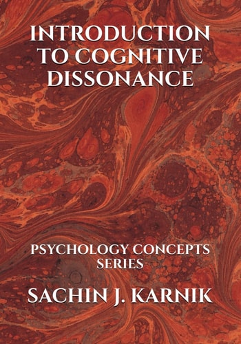 Introduction to Cognitive Dissonance Psychology Concepts Series