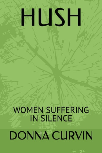Hush Women Suffering in Silence