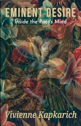 Eminent Desire Inside the Poet's Mind