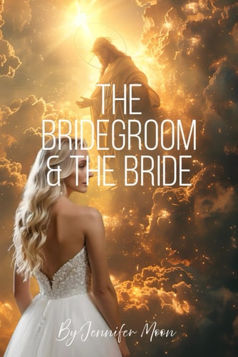 The Bridegroom & The Bride Kingdom Marriage