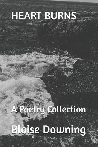HEART BURNS: A Miniature Poetry Collection