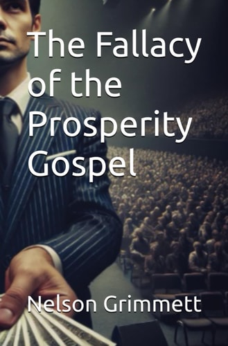 The Fallacy of the Prosperity Gospel