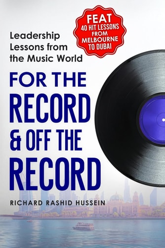 For the Record & Off the Record Leadership Lessons from the Music World