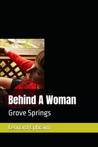 Behind A Woman Grove Springs