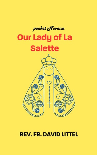 Our Lady of La Salette Pocket Novena