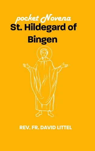 St. Hildegard of Bingen Pocket Novena