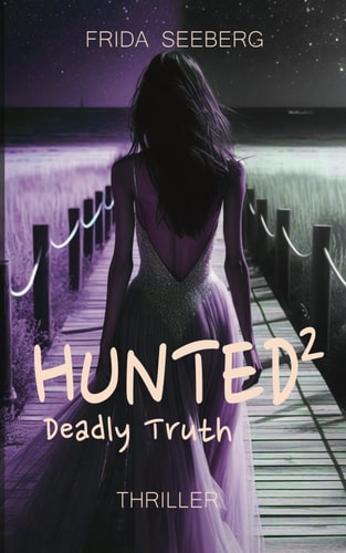 Hunted 2 Thriller I 2031. The Escape Continues.